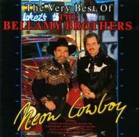 The Bellamy Brothers - Neon Cowboy